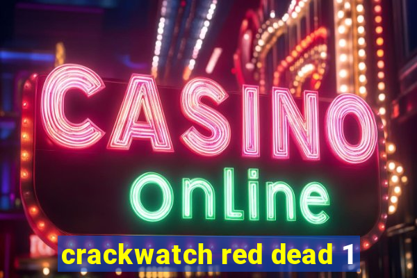 crackwatch red dead 1